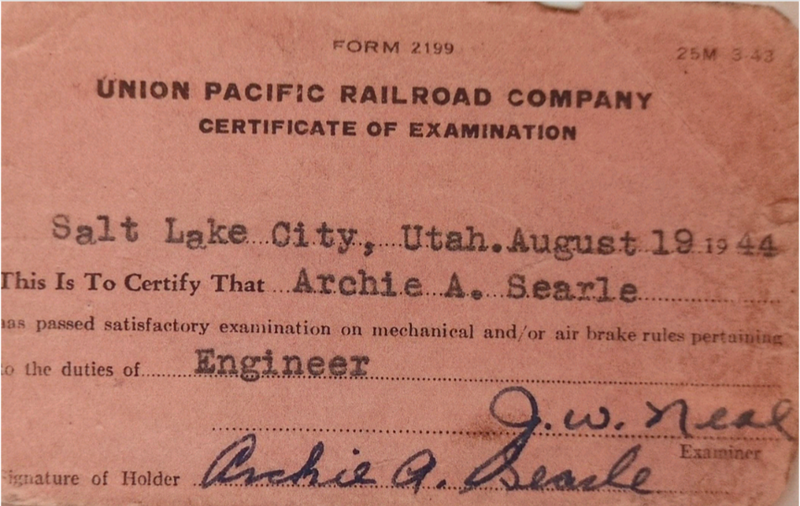 Certificate of Examination
Here is a Certificate of Examination for the Union Pacific Railroad showing that Archie A. Searle has passed the air brakes test needed to run locomotives for the Union Pacific - August 19, 1944
Keywords: uprr;certificate;air brakes;utah;archie;searle